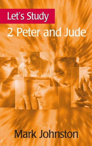 Let’s Study 2 Peter and Jude