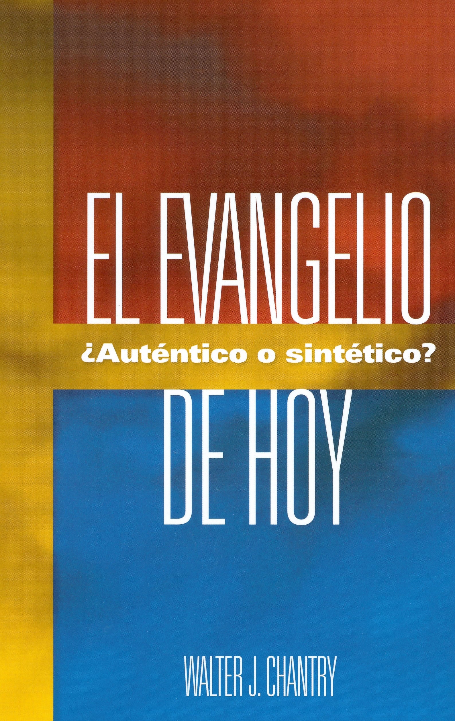 El Evangelio De Hoy- ¿Autético o sintético?